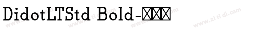 DidotLTStd Bold字体转换